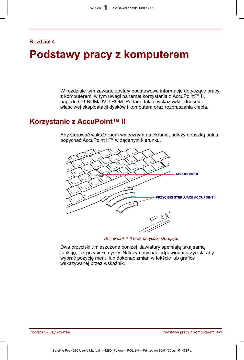Rozdzial 4, Podstawy pracy z komputerem, Korzystanie z accupoint™ ii | G8g& /$    h | Toshiba Satellite Pro 4280 User Manual | Page 59 / 248