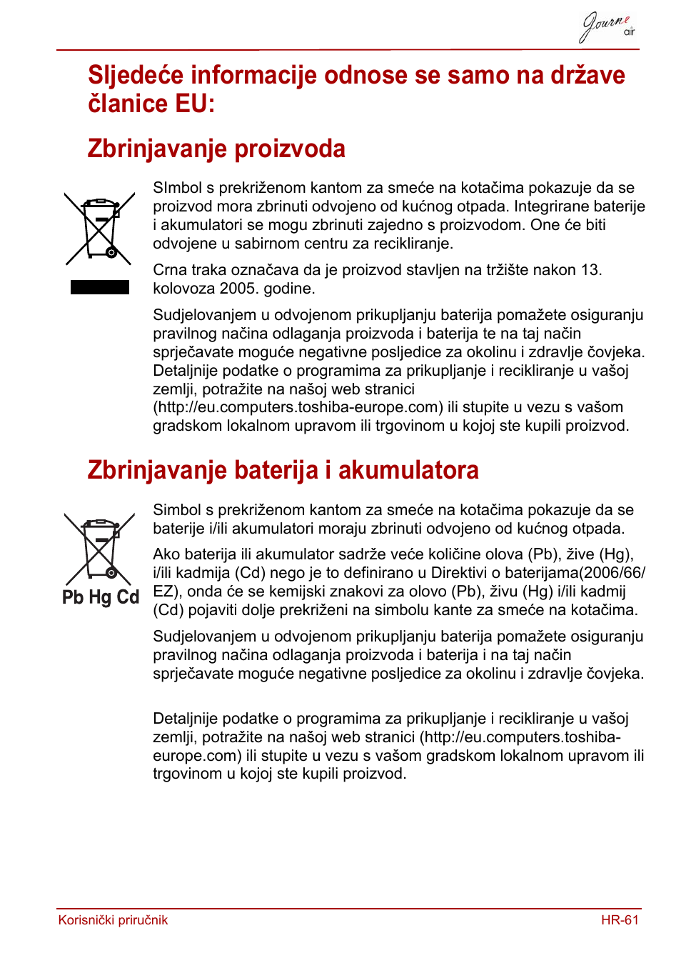 Zbrinjavanje proizvoda, Zbrinjavanje baterija i akumulatora | Toshiba JournE Air800-801 User Manual | Page 315 / 829