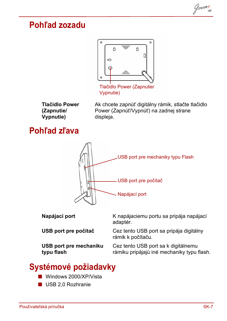 Pohľad zozadu, Pohľad zľava, Systémové požiadavky | Pohľad zozadu pohľad zľava systémové požiadavky | Toshiba JournE Air800-801 User Manual | Page 585 / 829