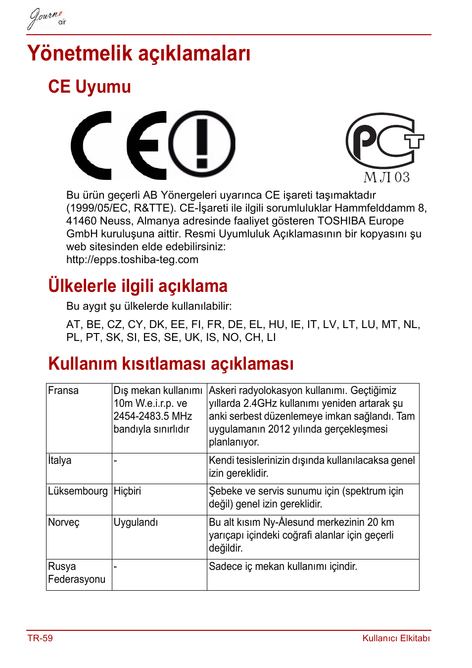 Yönetmelik açıklamaları, Ce uyumu, Ülkelerle ilgili açıklama | Kullanım kısıtlaması açıklaması | Toshiba JournE Air800-801 User Manual | Page 764 / 829