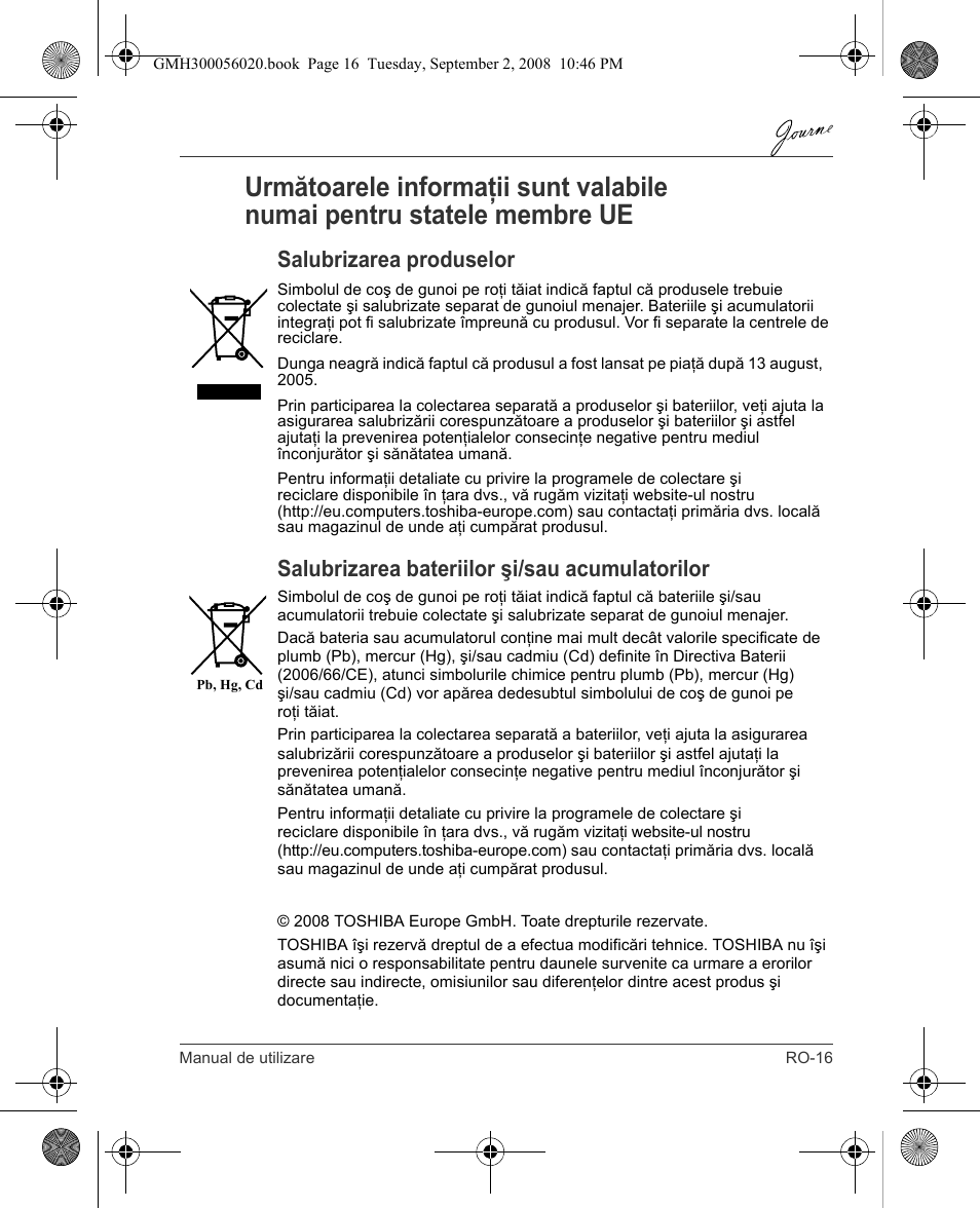 Salubrizarea produselor, Salubrizarea bateriilor şi/sau acumulatorilor | Toshiba JournE F800-F801 User Manual | Page 145 / 244