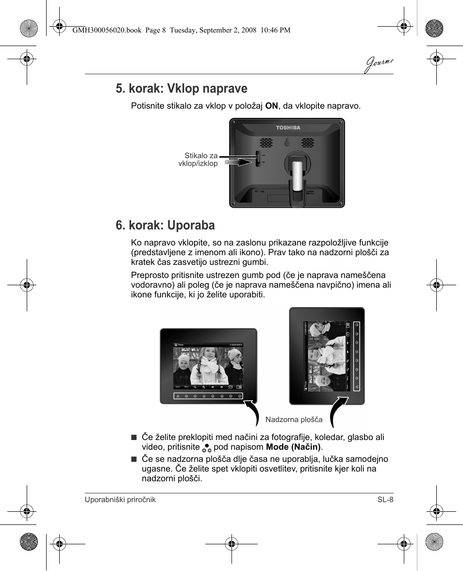 Korak: vklop naprave, Korak: uporaba | Toshiba JournE F800-F801 User Manual | Page 201 / 244