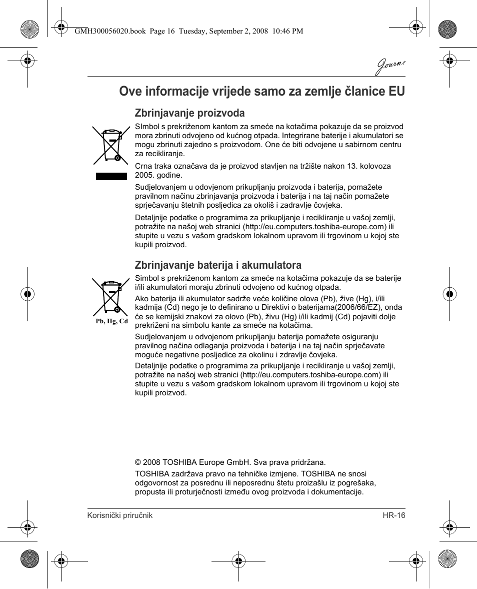 Ove informacije vrijede samo za zemlje članice eu, Zbrinjavanje proizvoda, Zbrinjavanje baterija i akumulatora | Toshiba JournE F800-F801 User Manual | Page 97 / 244