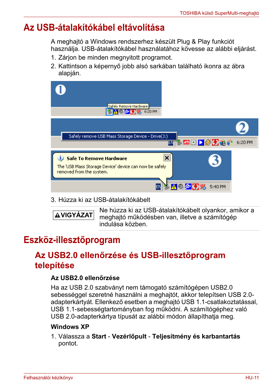 Az usb-átalakítókábel eltávolítása, Eszköz-illesztőprogram | Toshiba External SuperMulti Drive User Manual | Page 229 / 533