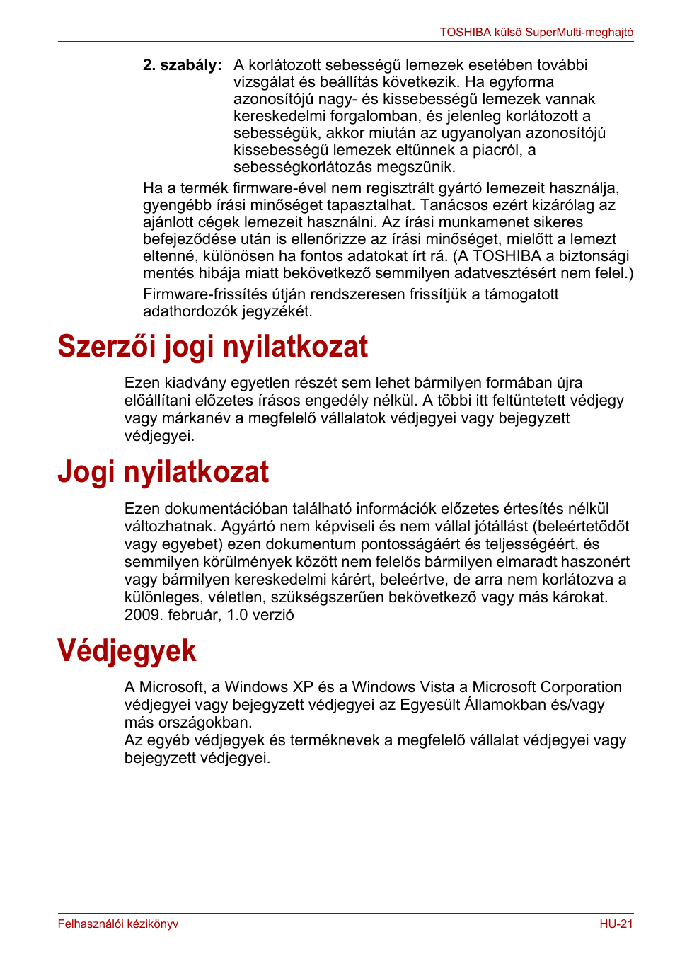 Szerzői jogi nyilatkozat, Jogi nyilatkozat, Védjegyek | Toshiba External SuperMulti Drive User Manual | Page 239 / 533