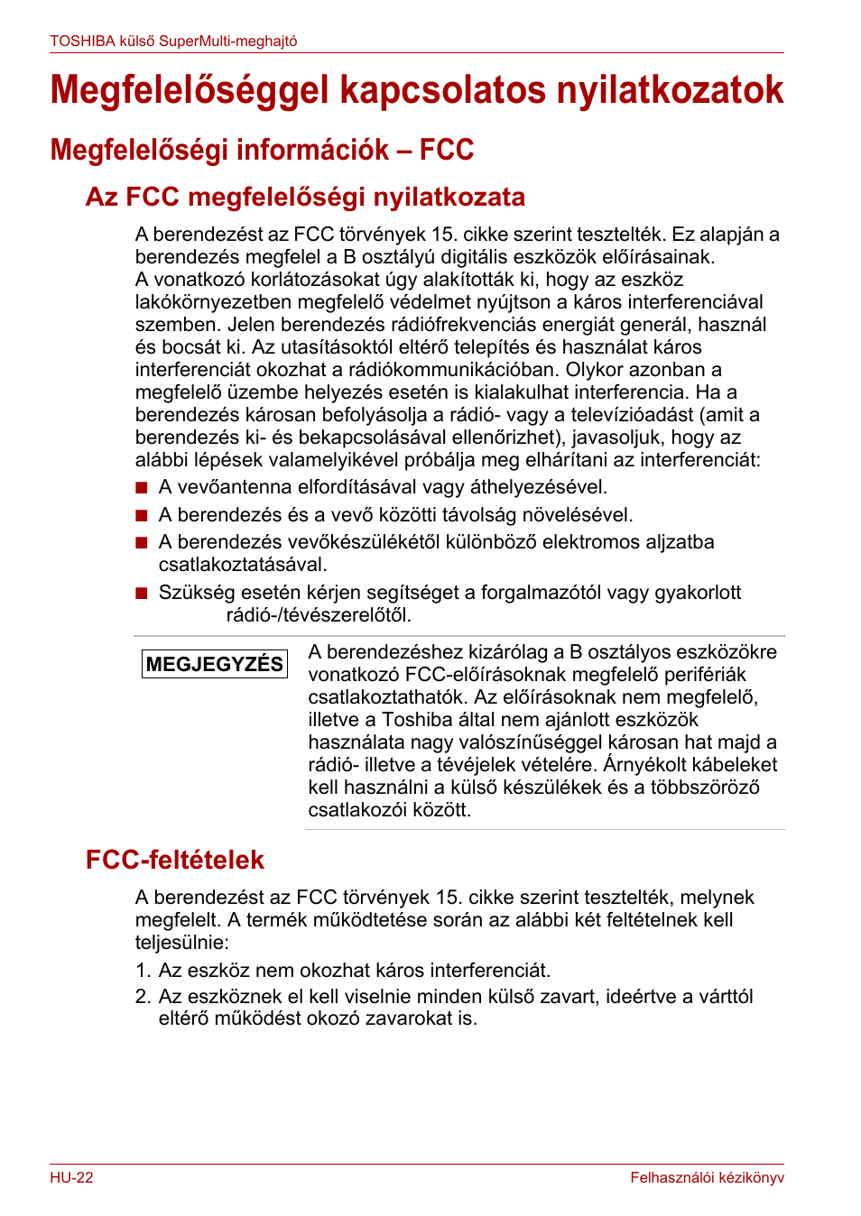 Megfelelőséggel kapcsolatos nyilatkozatok, Megfelelőségi információk – fcc, Az fcc megfelelőségi nyilatkozata | Fcc-feltételek, Az fcc megfelelőségi nyilatkozata fcc-feltételek | Toshiba External SuperMulti Drive User Manual | Page 240 / 533