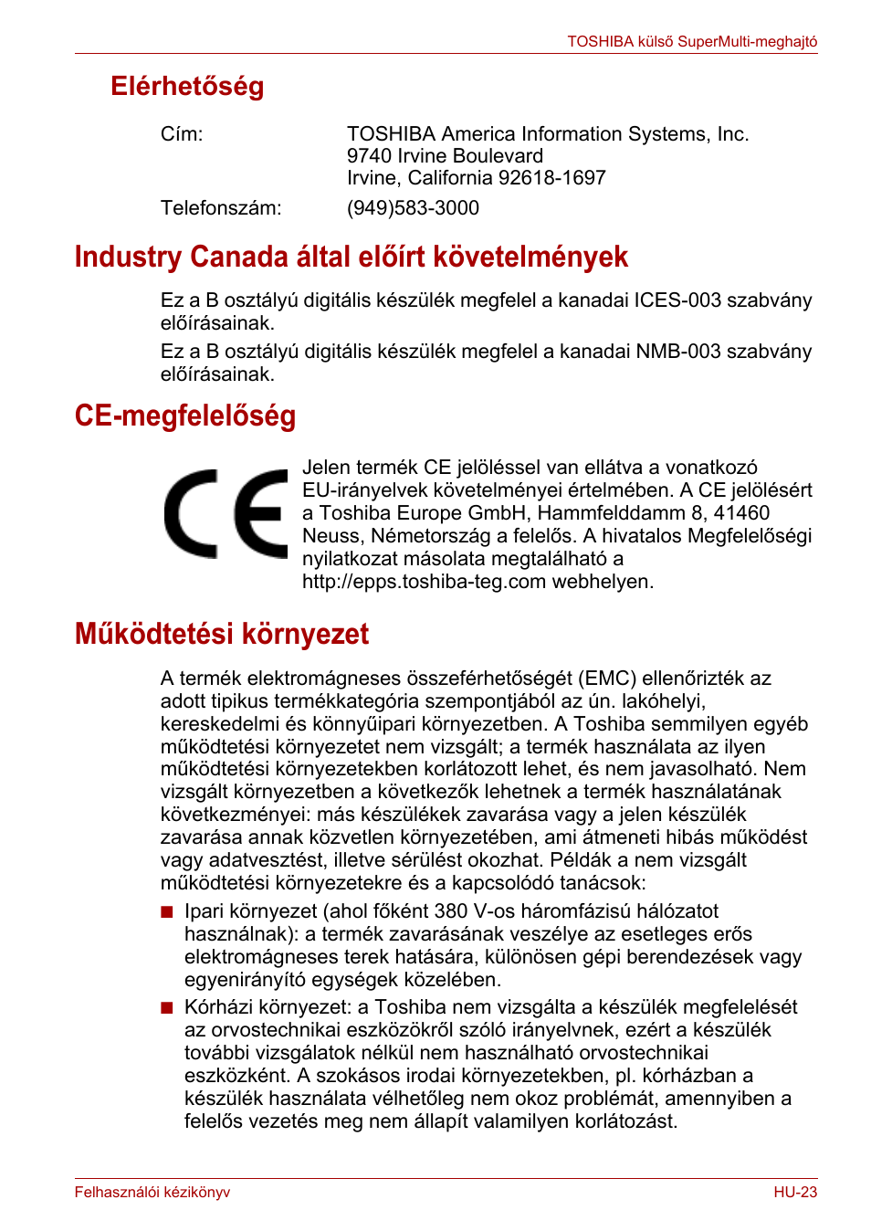 Elérhetőség, Industry canada által előírt követelmények, Ce-megfelelőség | Működtetési környezet | Toshiba External SuperMulti Drive User Manual | Page 241 / 533