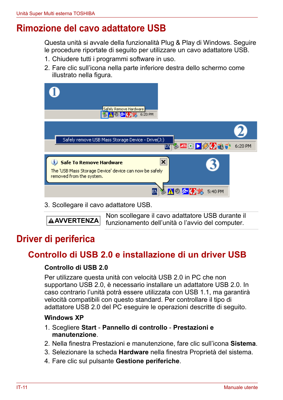 Rimozione del cavo adattatore usb, Driver di periferica | Toshiba External SuperMulti Drive User Manual | Page 254 / 533