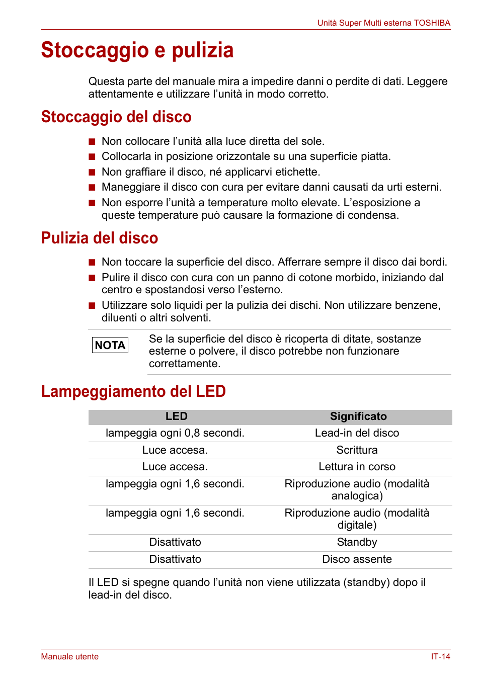 Stoccaggio e pulizia, Stoccaggio del disco, Pulizia del disco | Lampeggiamento del led | Toshiba External SuperMulti Drive User Manual | Page 257 / 533