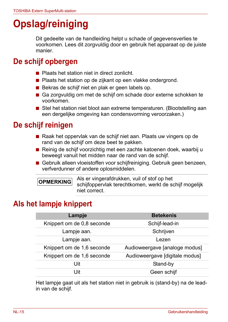 Opslag/reiniging, De schijf opbergen, De schijf reinigen | Als het lampje knippert | Toshiba External SuperMulti Drive User Manual | Page 282 / 533