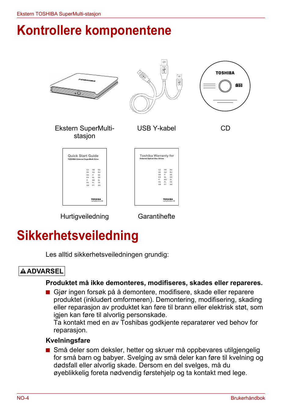 Kontrollere komponentene, Sikkerhetsveiledning, Kontrollere komponentene sikkerhetsveiledning | Advarsel | Toshiba External SuperMulti Drive User Manual | Page 296 / 533