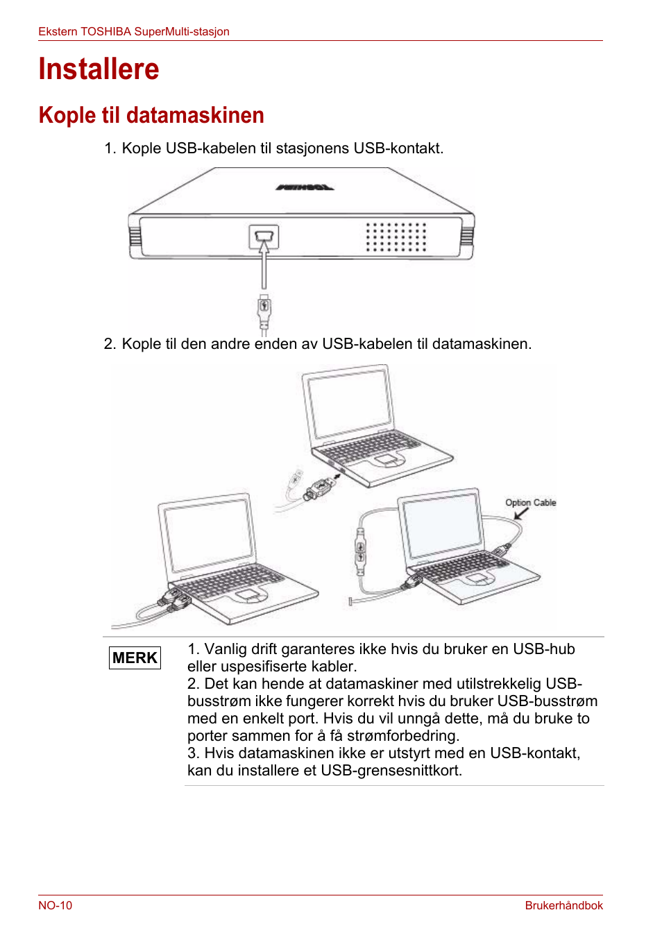 Installere, Kople til datamaskinen | Toshiba External SuperMulti Drive User Manual | Page 302 / 533