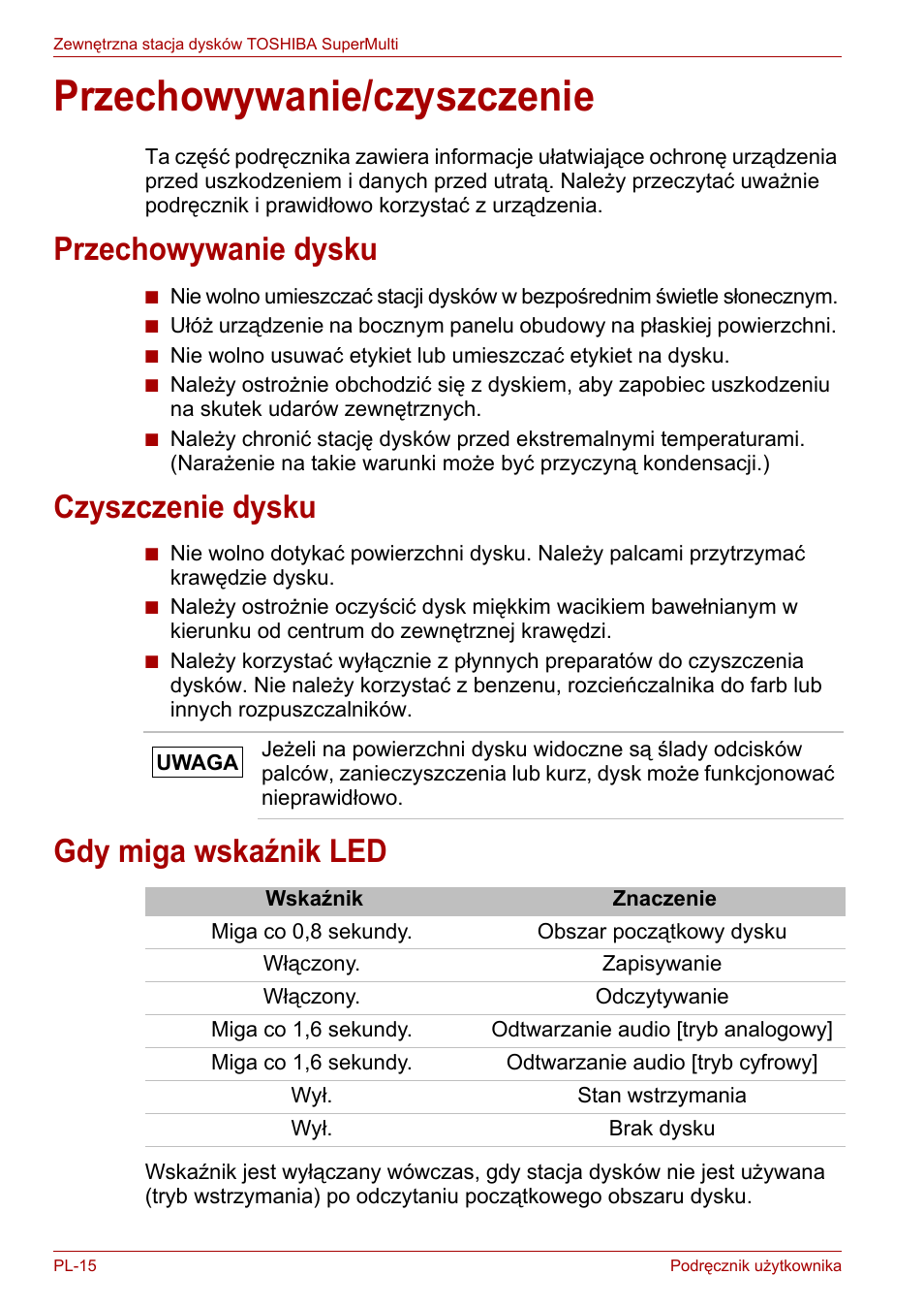 Przechowywanie/czyszczenie, Przechowywanie dysku, Czyszczenie dysku | Gdy miga wskaźnik led | Toshiba External SuperMulti Drive User Manual | Page 330 / 533