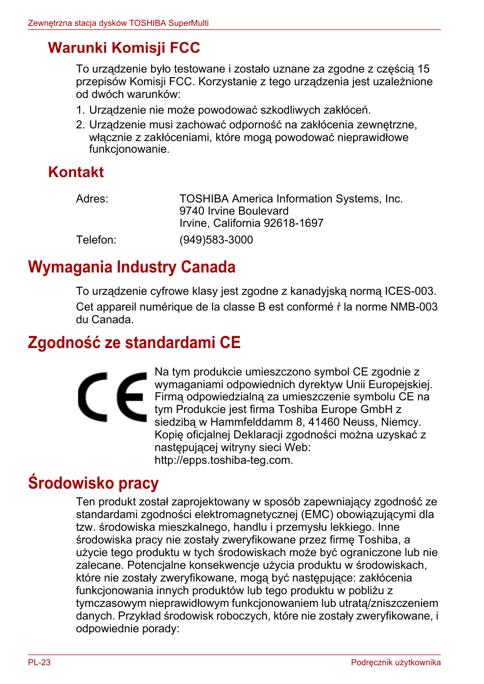 Warunki komisji fcc, Kontakt, Wymagania industry canada | Zgodność ze standardami ce, Środowisko pracy, Warunki komisji fcc kontakt | Toshiba External SuperMulti Drive User Manual | Page 338 / 533