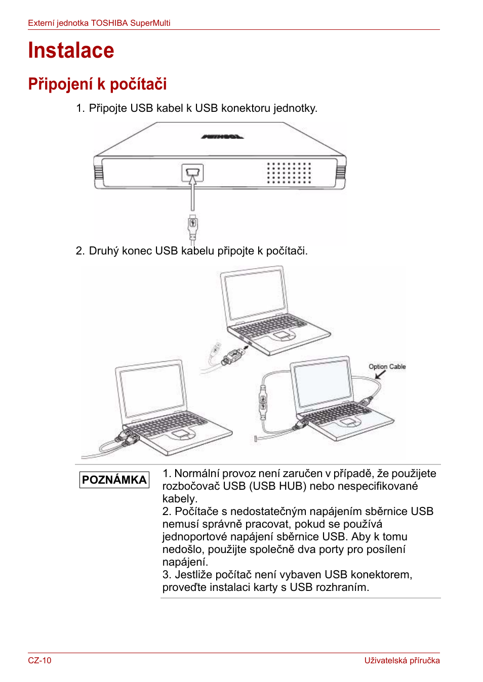 Instalace, Připojení k počítači | Toshiba External SuperMulti Drive User Manual | Page 34 / 533