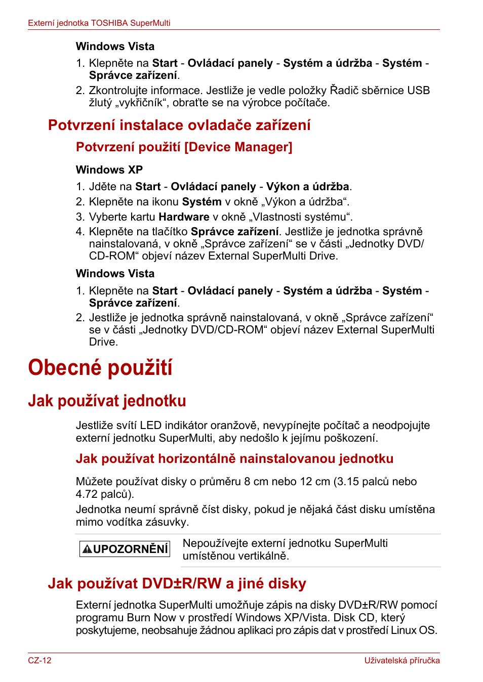 Potvrzení instalace ovladače zařízení, Obecné použití, Jak používat jednotku | Jak používat dvd±r/rw a jiné disky | Toshiba External SuperMulti Drive User Manual | Page 36 / 533