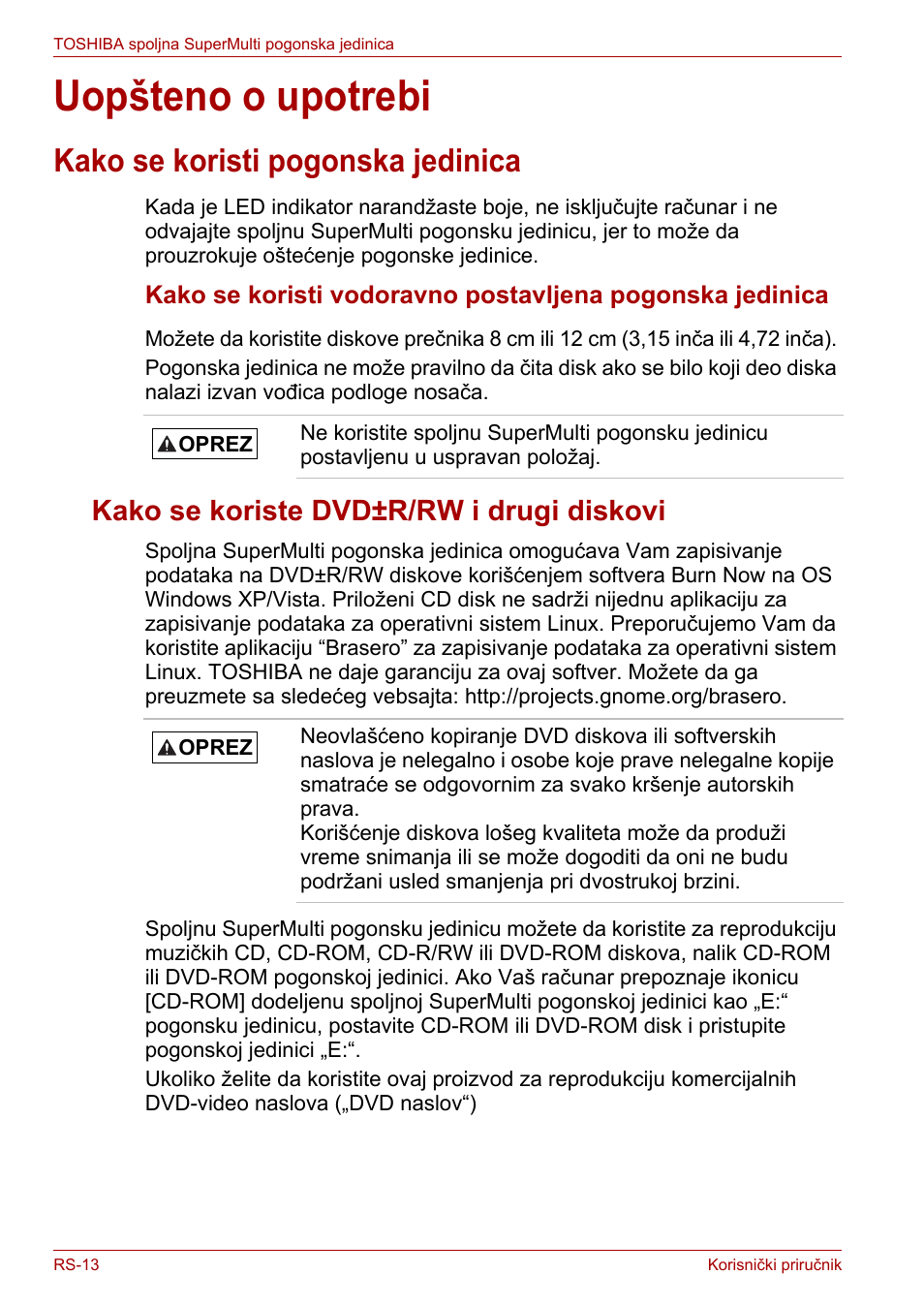 Uopšteno o upotrebi, Kako se koristi pogonska jedinica, Kako se koriste dvd±r/rw i drugi diskovi | Toshiba External SuperMulti Drive User Manual | Page 378 / 533