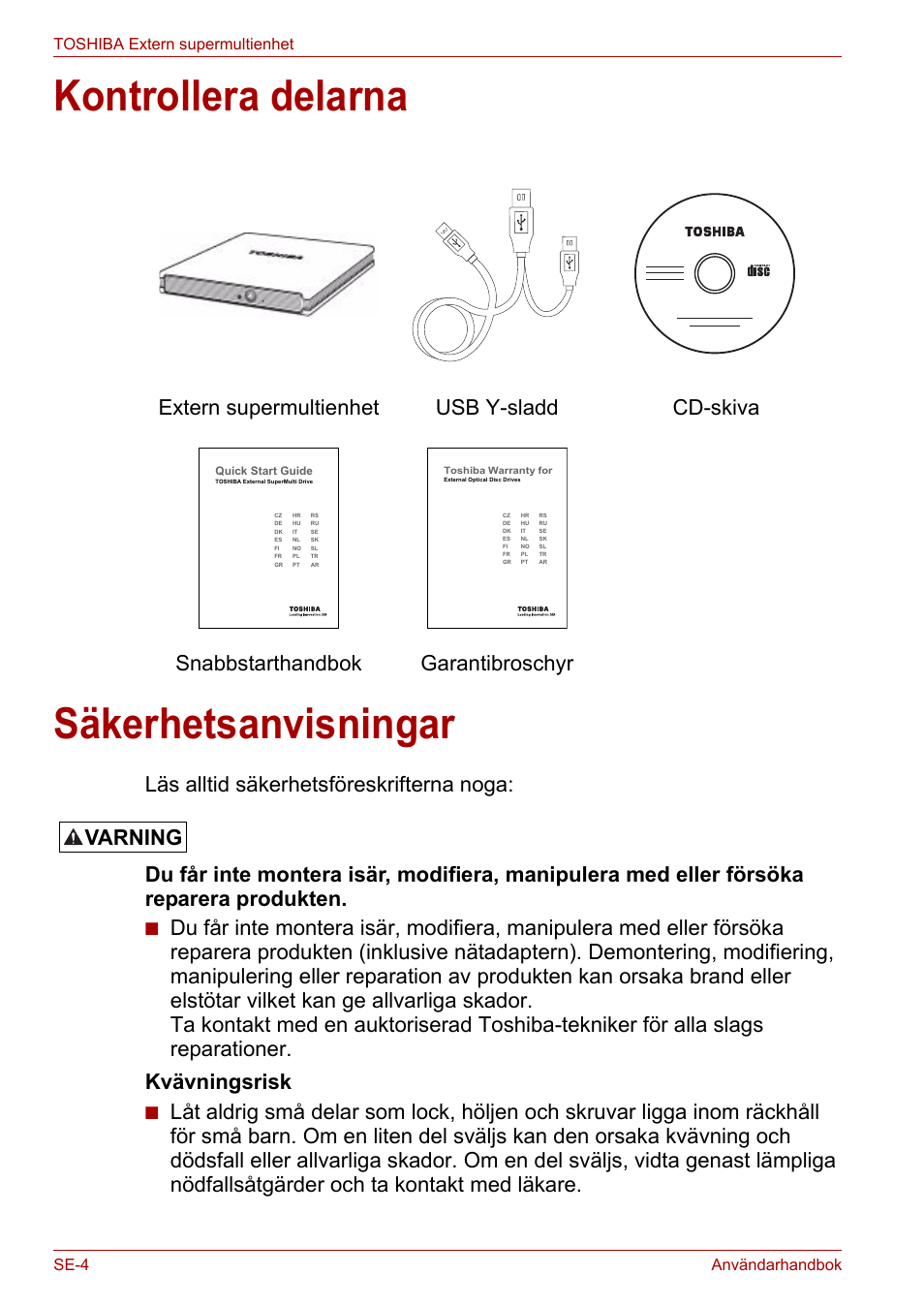 Kontrollera delarna, Säkerhetsanvisningar, Kontrollera delarna säkerhetsanvisningar | Varning | Toshiba External SuperMulti Drive User Manual | Page 420 / 533