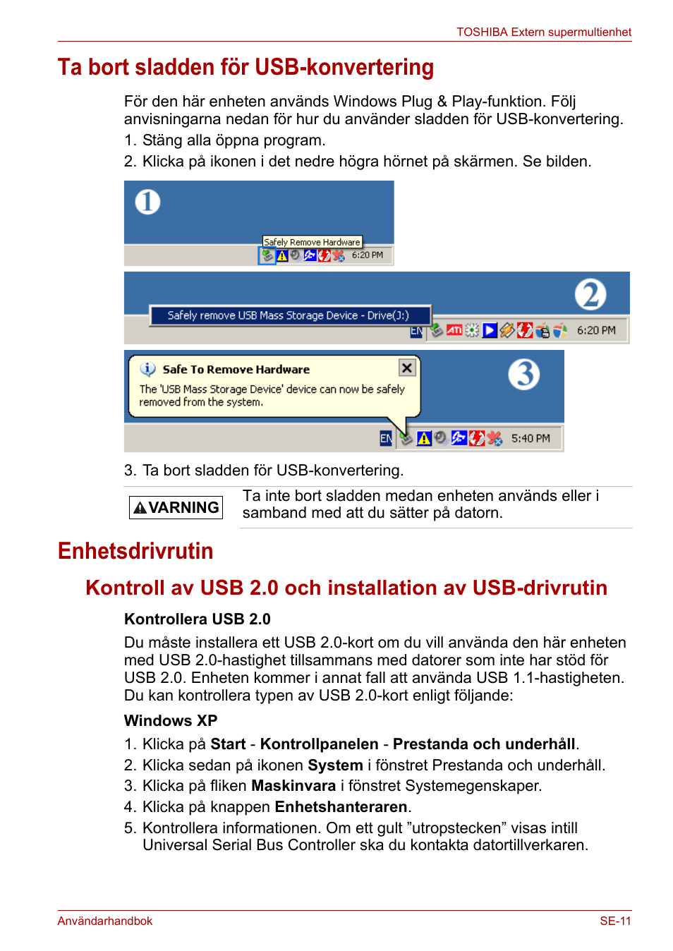 Ta bort sladden för usb-konvertering, Enhetsdrivrutin | Toshiba External SuperMulti Drive User Manual | Page 427 / 533