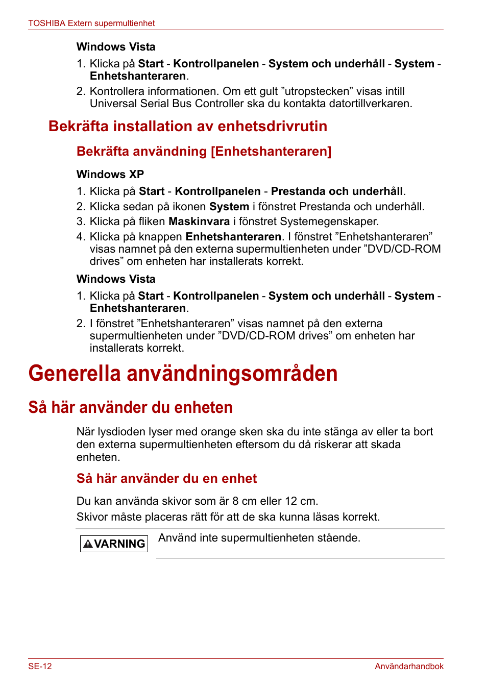 Bekräfta installation av enhetsdrivrutin, Generella användningsområden, Så här använder du enheten | Toshiba External SuperMulti Drive User Manual | Page 428 / 533