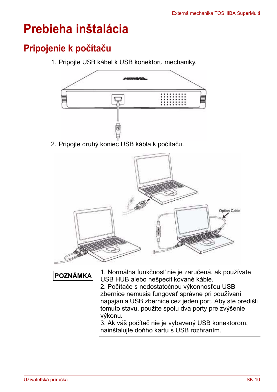 Prebieha inštalácia, Pripojenie k počítaču | Toshiba External SuperMulti Drive User Manual | Page 449 / 533