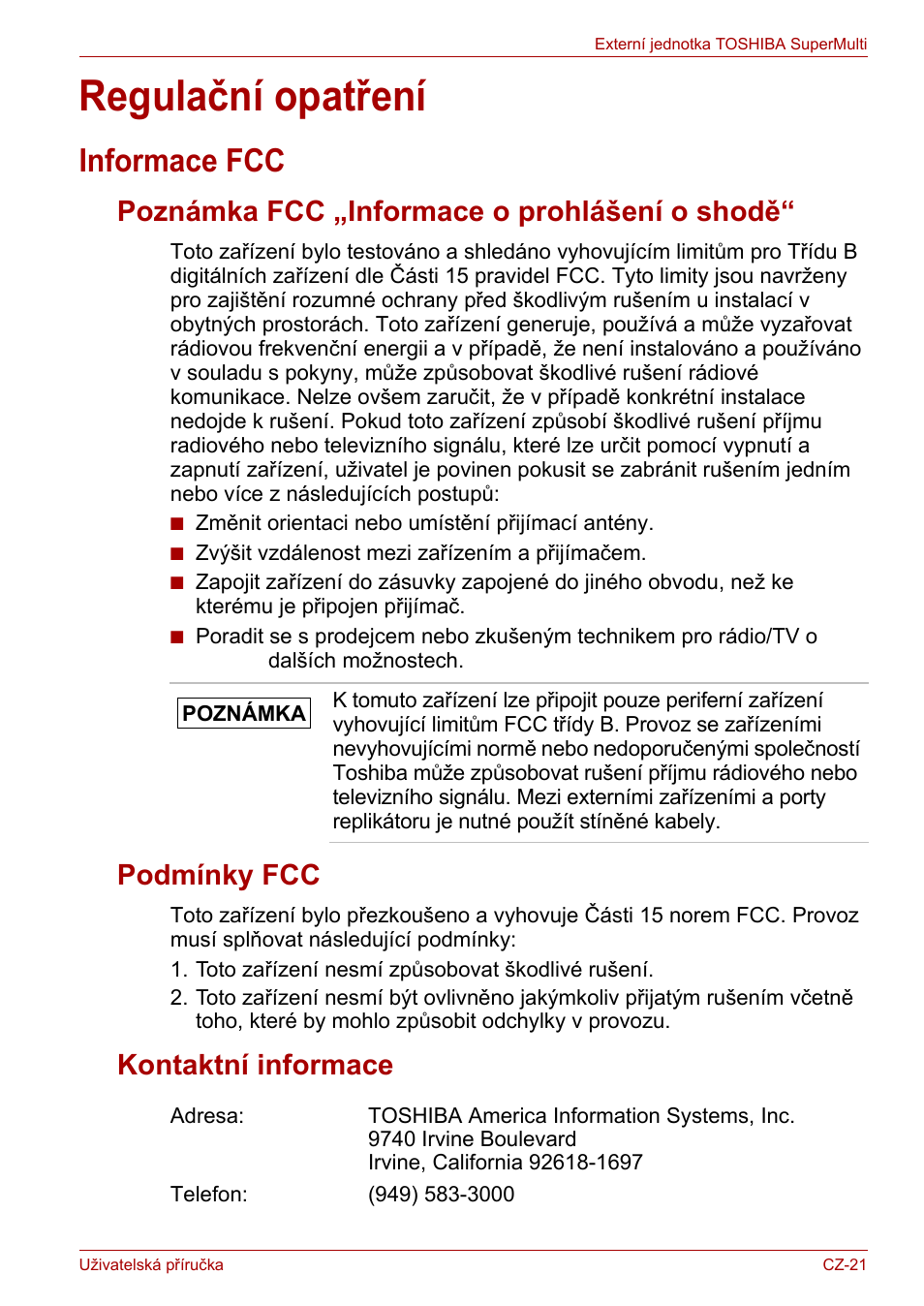 Regulační opatření, Informace fcc, Poznámka fcc „informace o prohlášení o shodě | Podmínky fcc, Kontaktní informace | Toshiba External SuperMulti Drive User Manual | Page 45 / 533