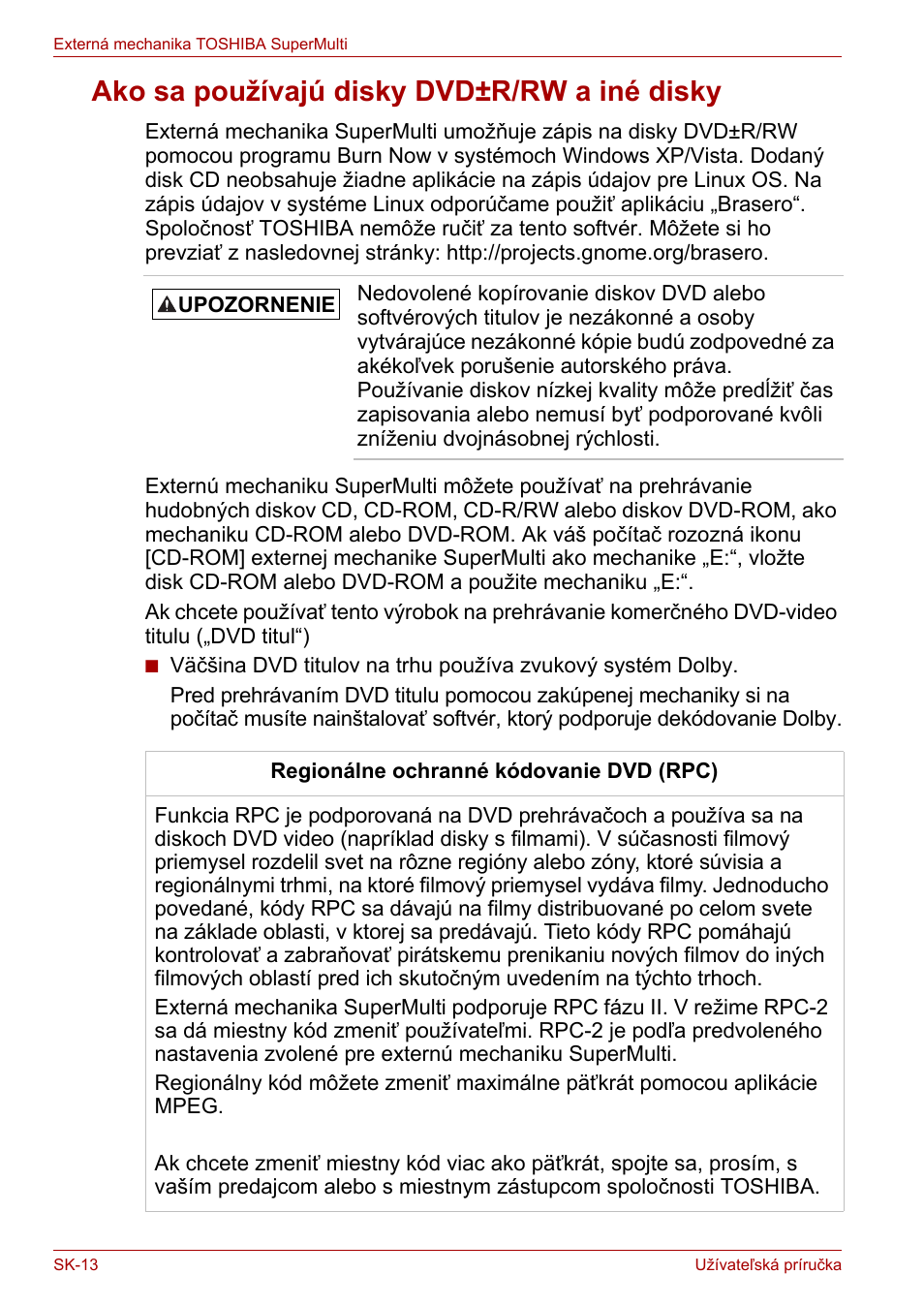 Ako sa používajú disky dvd±r/rw a iné disky | Toshiba External SuperMulti Drive User Manual | Page 452 / 533