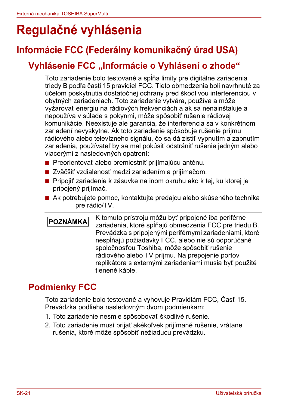 Regulačné vyhlásenia, Informácie fcc (federálny komunikačný úrad usa), Vyhlásenie fcc „informácie o vyhlásení o zhode | Podmienky fcc | Toshiba External SuperMulti Drive User Manual | Page 460 / 533