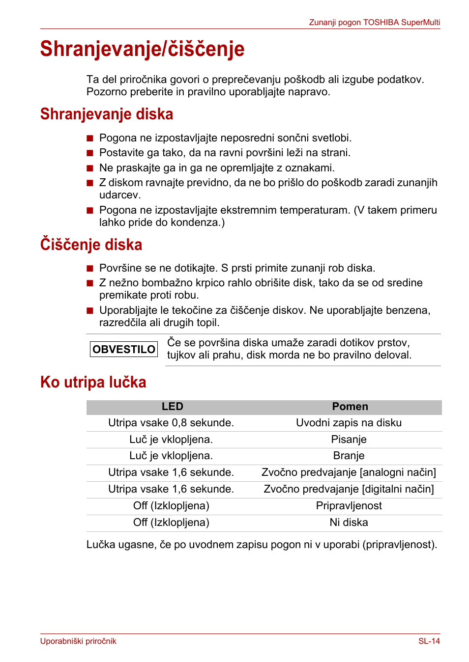 Shranjevanje/čiščenje, Shranjevanje diska, Čiščenje diska | Ko utripa lučka, Shranjevanje diska čiščenje diska ko utripa lučka | Toshiba External SuperMulti Drive User Manual | Page 477 / 533