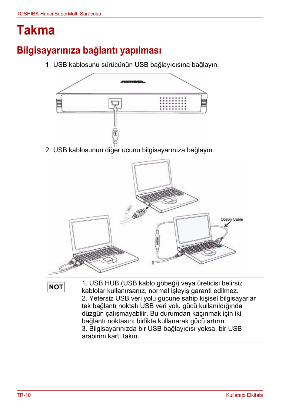 Takma, Bilgisayarınıza bağlantı yapılması | Toshiba External SuperMulti Drive User Manual | Page 496 / 533