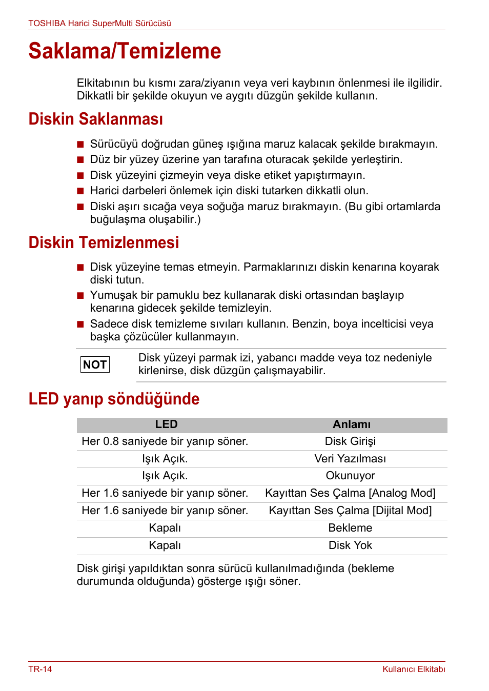 Saklama/temizleme, Diskin saklanması, Diskin temizlenmesi | Led yanıp söndüğünde | Toshiba External SuperMulti Drive User Manual | Page 500 / 533