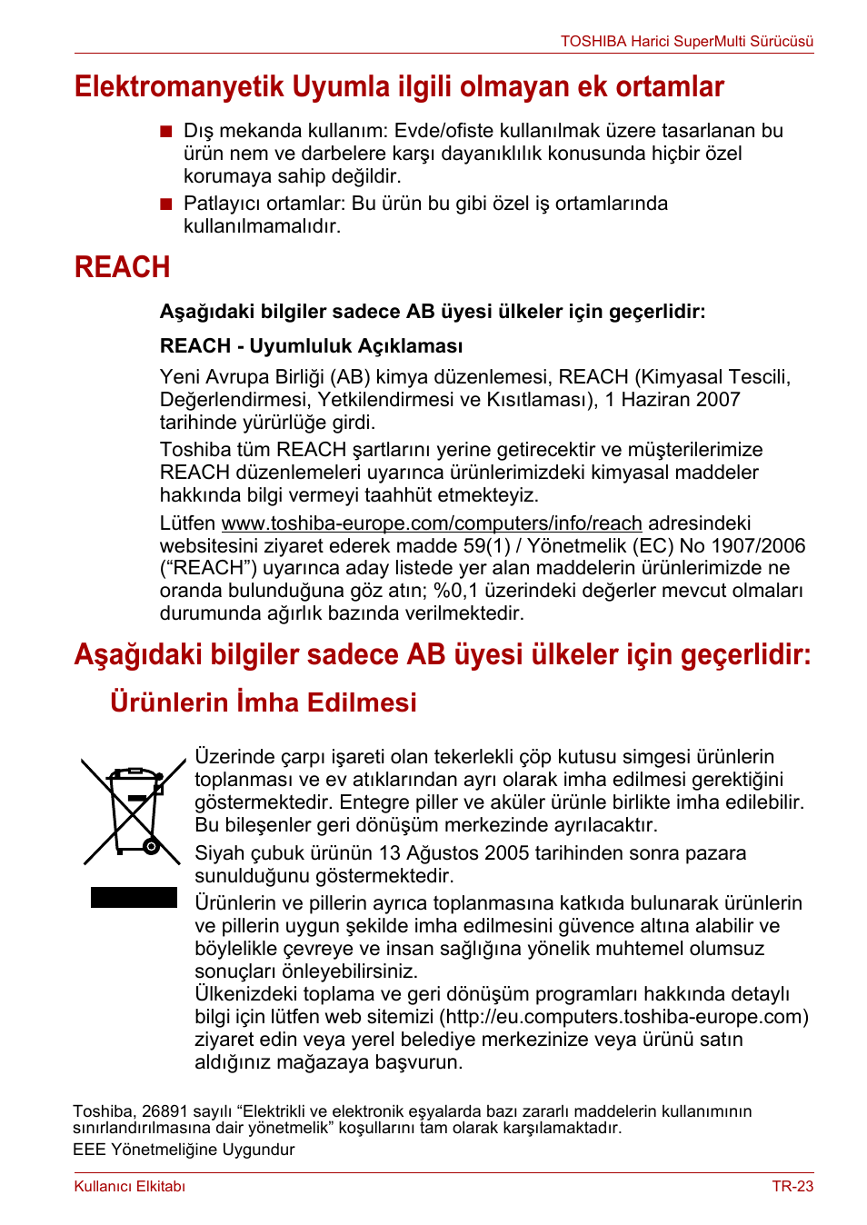Elektromanyetik uyumla ilgili olmayan ek ortamlar, Reach, Ürünlerin imha edilmesi | Toshiba External SuperMulti Drive User Manual | Page 509 / 533