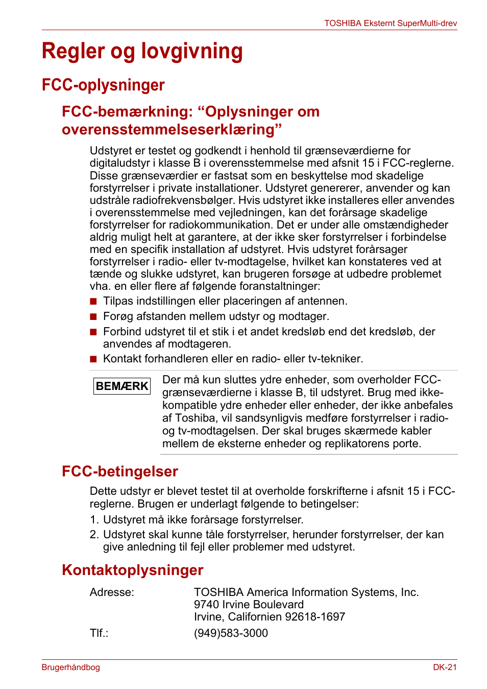 Regler og lovgivning, Fcc-oplysninger, Fcc-betingelser | Kontaktoplysninger | Toshiba External SuperMulti Drive User Manual | Page 93 / 533