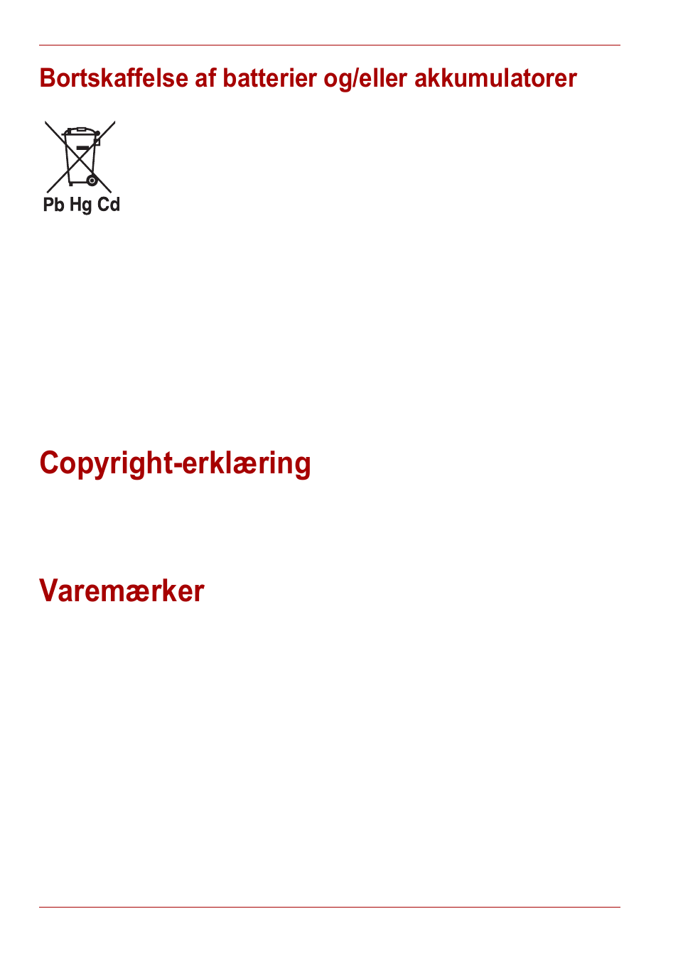 Bortskaffelse af batterier og/eller akkumulatorer, Copyright-erklæring, Varemærker | Copyright-erklæring varemærker | Toshiba Gigaframe L80-81 User Manual | Page 144 / 870