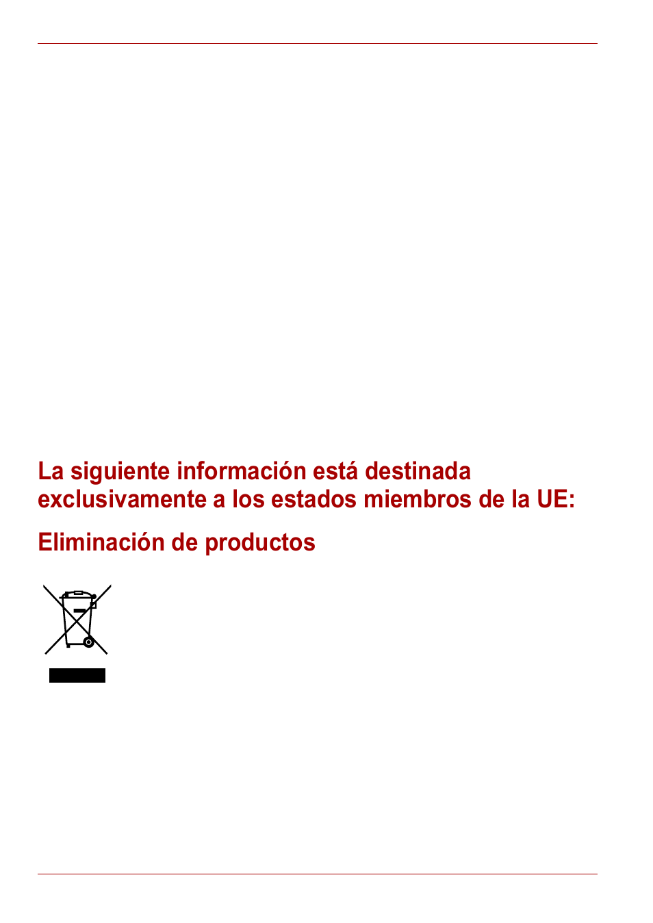 Eliminación de productos, La siguiente información está destinada, Exclusivamente a los estados miembros de la ue | Toshiba Gigaframe L80-81 User Manual | Page 192 / 870