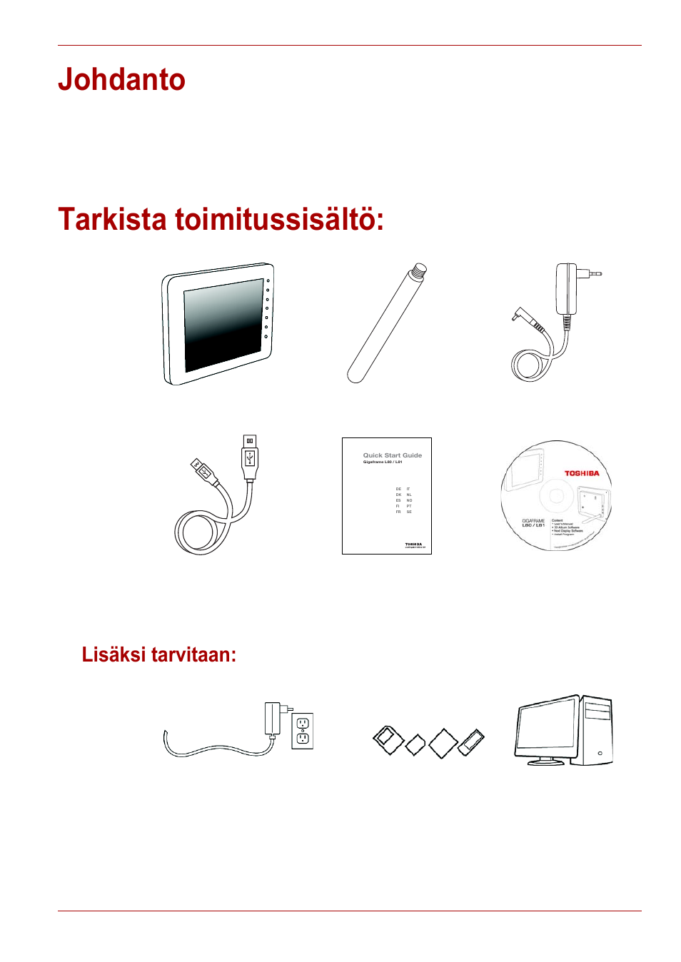 Johdanto, Tarkista toimitussisältö, Lisäksi tarvitaan | Johdanto tarkista toimitussisältö | Toshiba Gigaframe L80-81 User Manual | Page 197 / 870