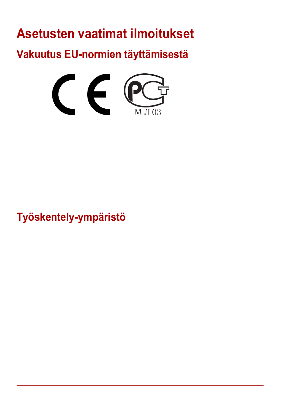 Asetusten vaatimat ilmoitukset, Vakuutus eu-normien täyttämisestä, Työskentely-ympäristö | Toshiba Gigaframe L80-81 User Manual | Page 238 / 870