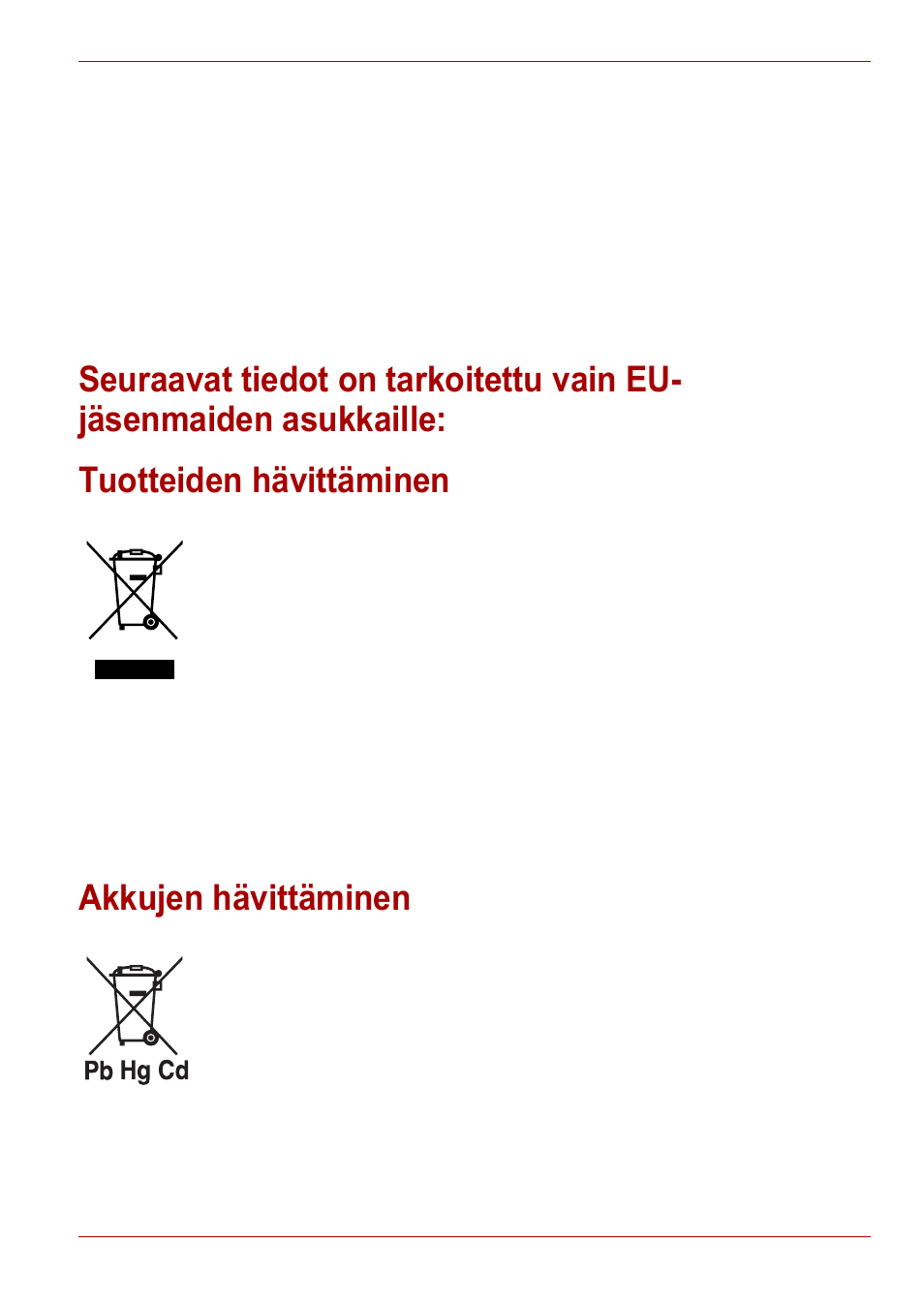 Tuotteiden hävittäminen, Akkujen hävittäminen, Asukkaille | Toshiba Gigaframe L80-81 User Manual | Page 239 / 870