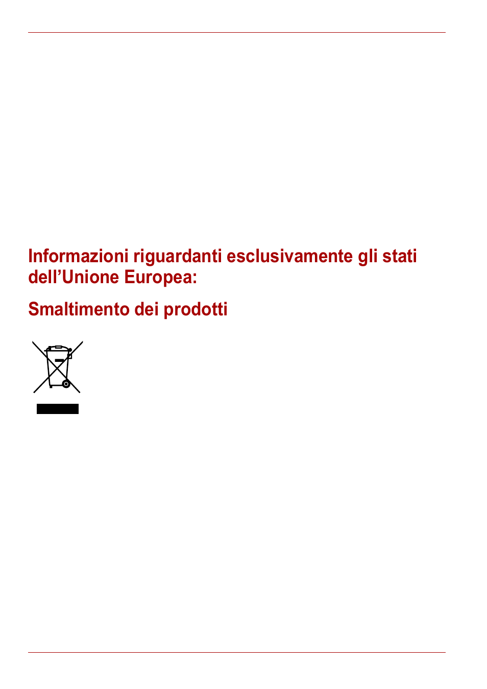 Smaltimento dei prodotti, Informazioni riguardanti esclusivamente gli stati, Dell’unione europea | Toshiba Gigaframe L80-81 User Manual | Page 336 / 870