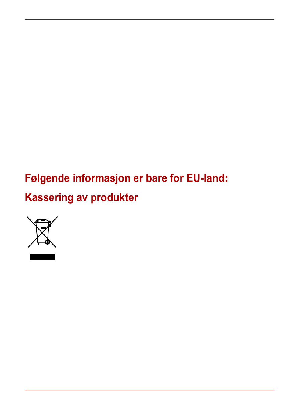 Følgende informasjon er bare for eu-land, Kassering av produkter | Toshiba Gigaframe L80-81 User Manual | Page 433 / 870