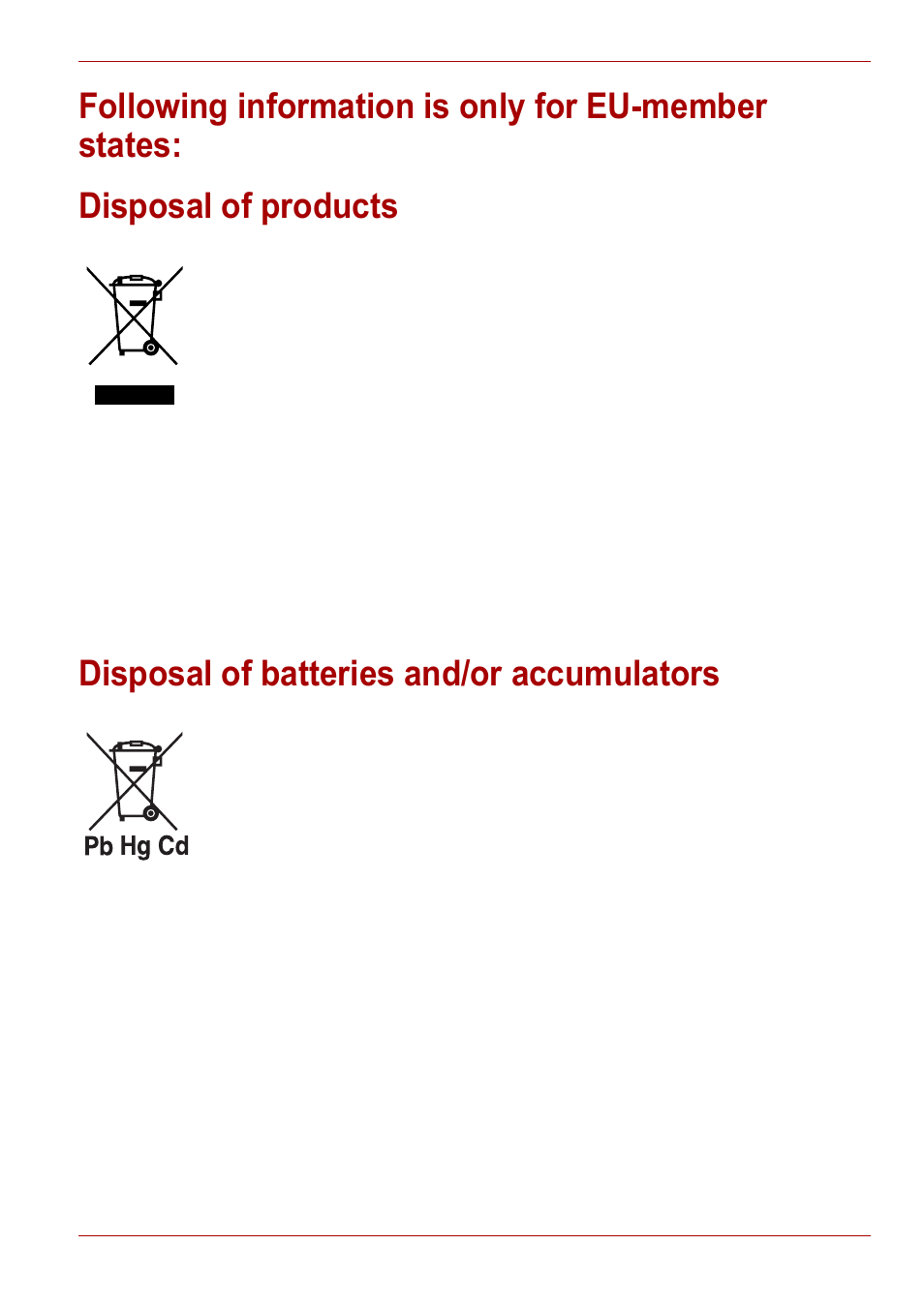 Following information is only for eu-member states, Disposal of products, Disposal of batteries and/or accumulators | Toshiba Gigaframe L80-81 User Manual | Page 47 / 870