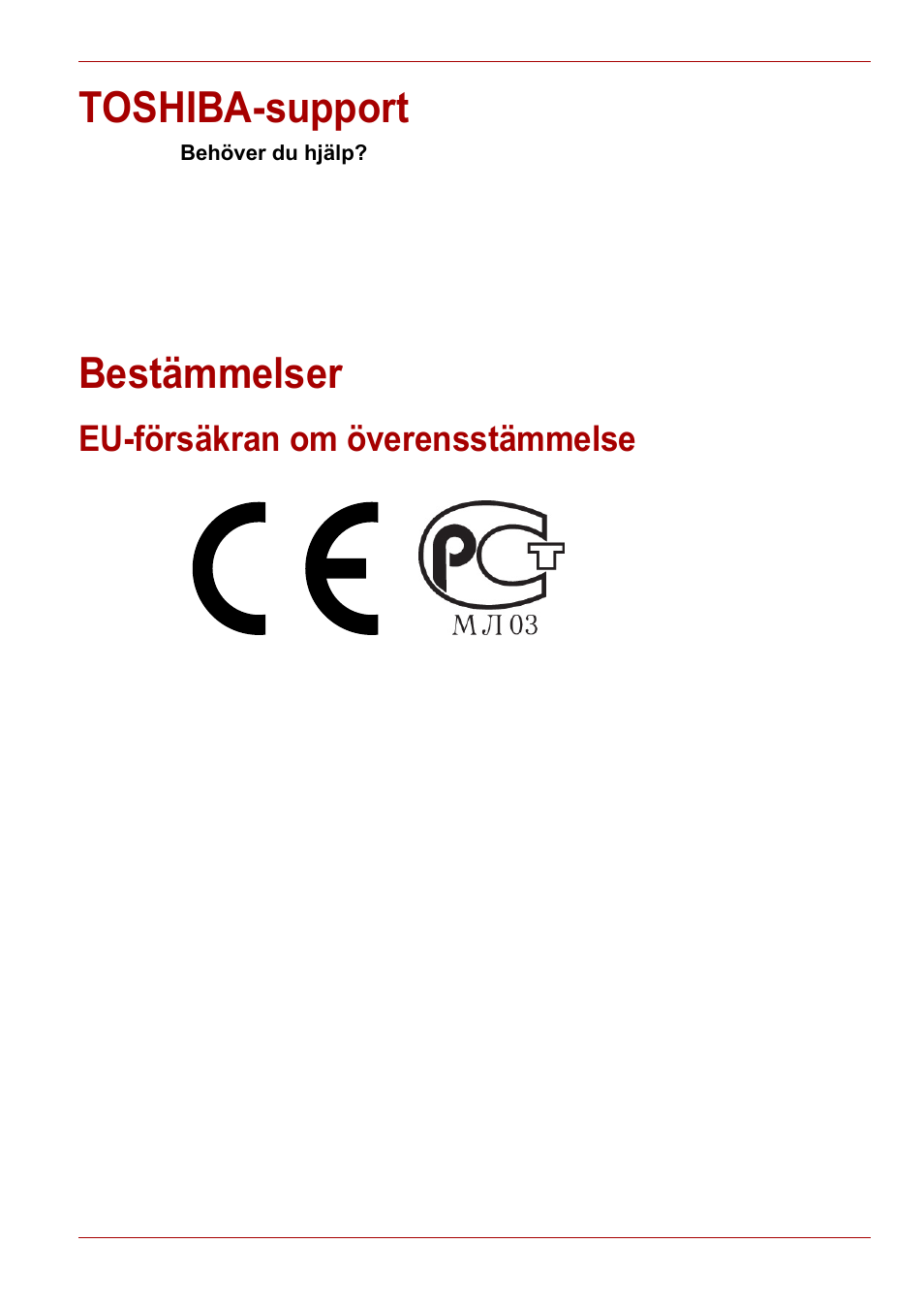 Toshiba-support, Bestämmelser, Eu-försäkran om överensstämmelse | Toshiba-support bestämmelser | Toshiba Gigaframe L80-81 User Manual | Page 525 / 870