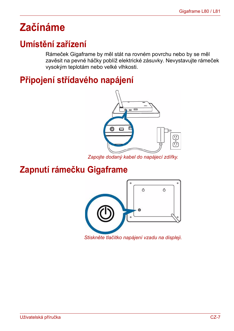 Začínáme, Umístění zařízení, Připojení střídavého napájení | Zapnutí rámečku gigaframe | Toshiba Gigaframe L80-81 User Manual | Page 535 / 870