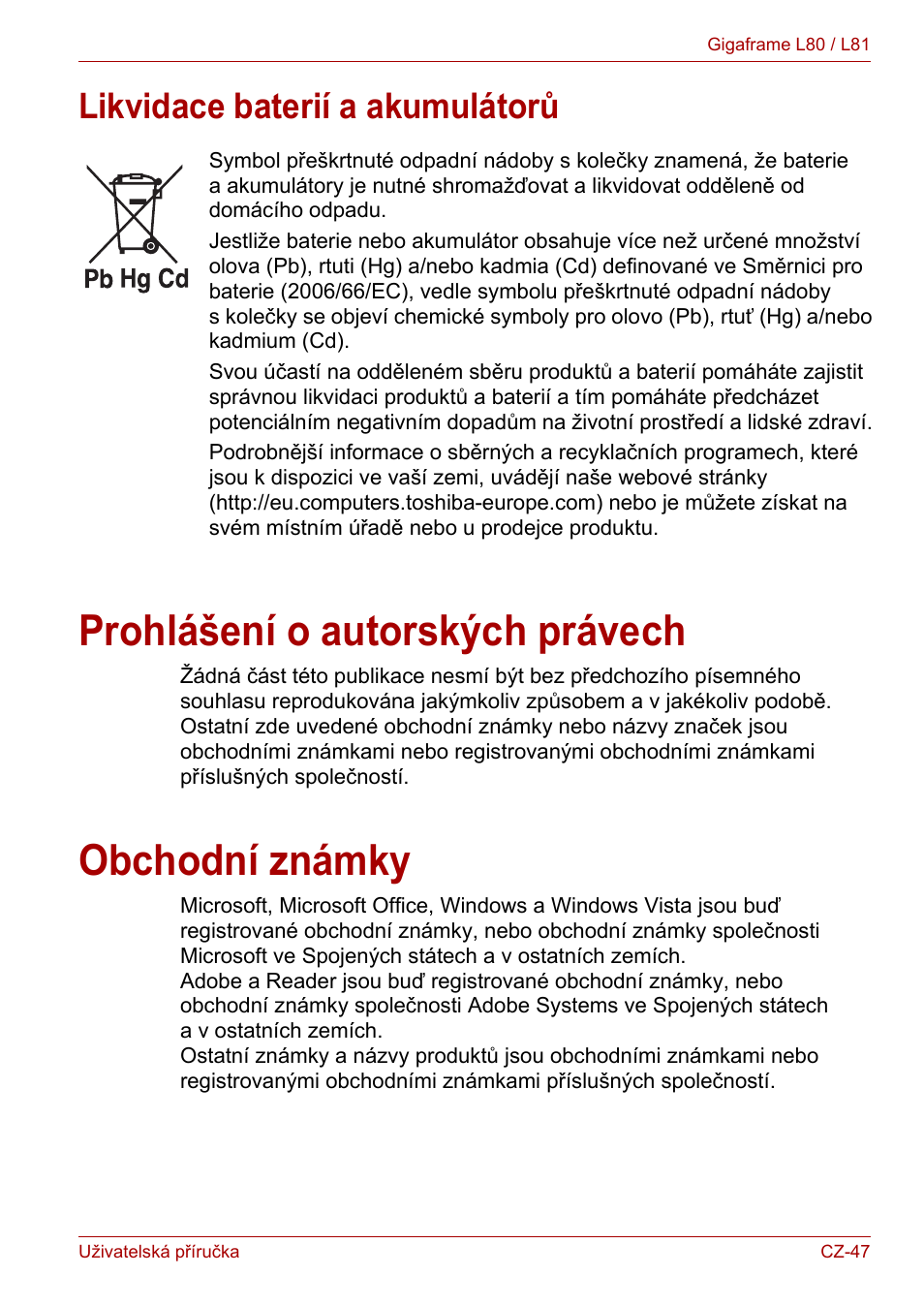 Likvidace baterií a akumulátorů, Prohlášení o autorských právech, Obchodní známky | Prohlášení o autorských právech obchodní známky | Toshiba Gigaframe L80-81 User Manual | Page 575 / 870