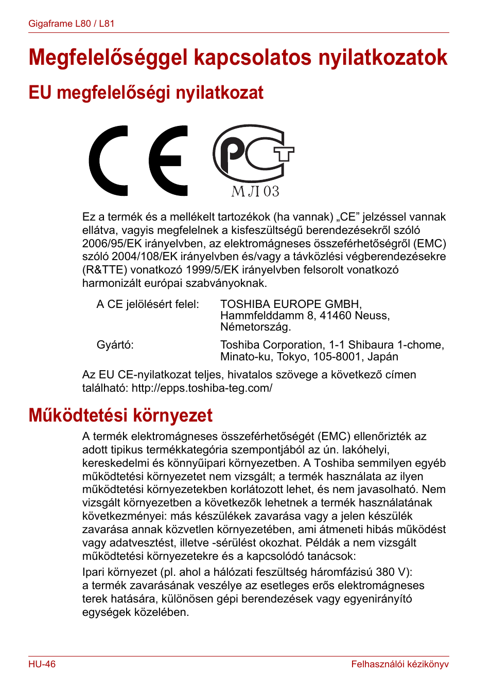 Megfelelőséggel kapcsolatos nyilatkozatok, Eu megfelelőségi nyilatkozat, Működtetési környezet | Eu megfelelőségi nyilatkozat működtetési környezet | Toshiba Gigaframe L80-81 User Manual | Page 672 / 870