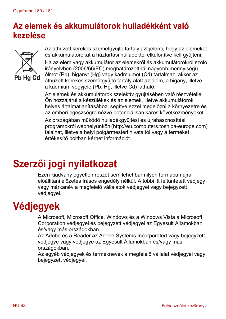 Szerzői jogi nyilatkozat, Védjegyek, Szerzői jogi nyilatkozat védjegyek | Toshiba Gigaframe L80-81 User Manual | Page 674 / 870