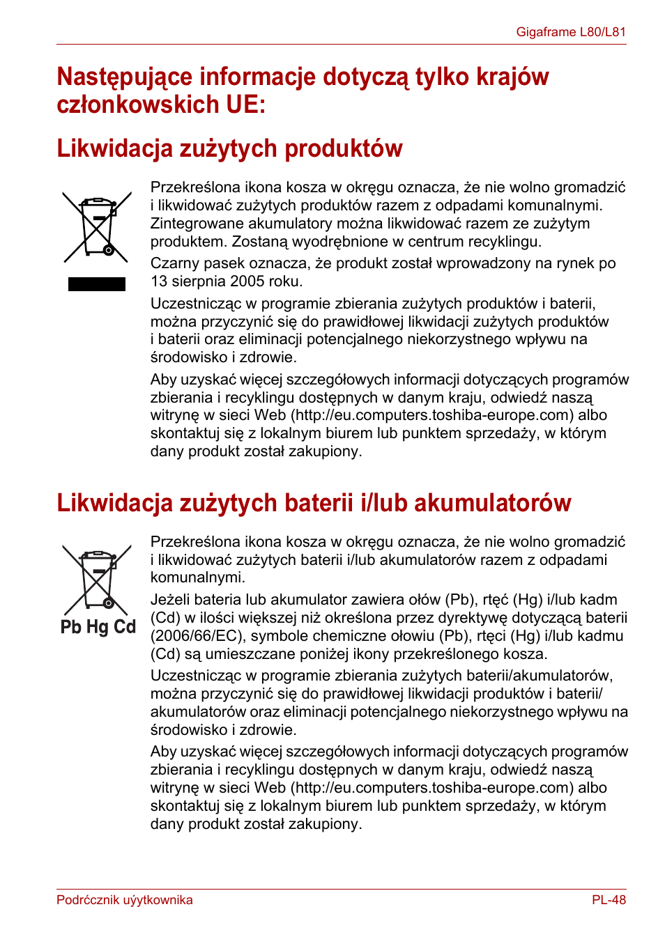 Likwidacja zużytych produktów, Likwidacja zużytych baterii i/lub akumulatorów | Toshiba Gigaframe L80-81 User Manual | Page 723 / 870