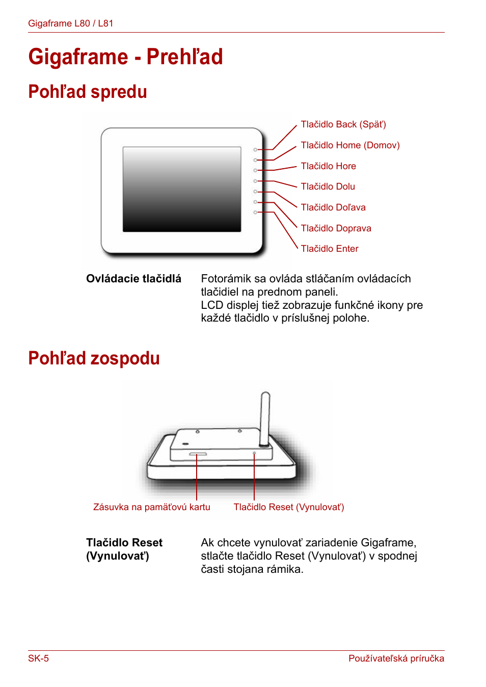 Gigaframe - prehľad, Pohľad spredu, Pohľad zospodu | Pohľad spredu pohľad zospodu | Toshiba Gigaframe L80-81 User Manual | Page 778 / 870