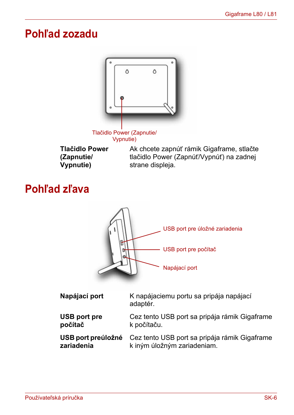 Pohľad zozadu, Pohľad zľava, Pohľad zozadu pohľad zľava | Toshiba Gigaframe L80-81 User Manual | Page 779 / 870