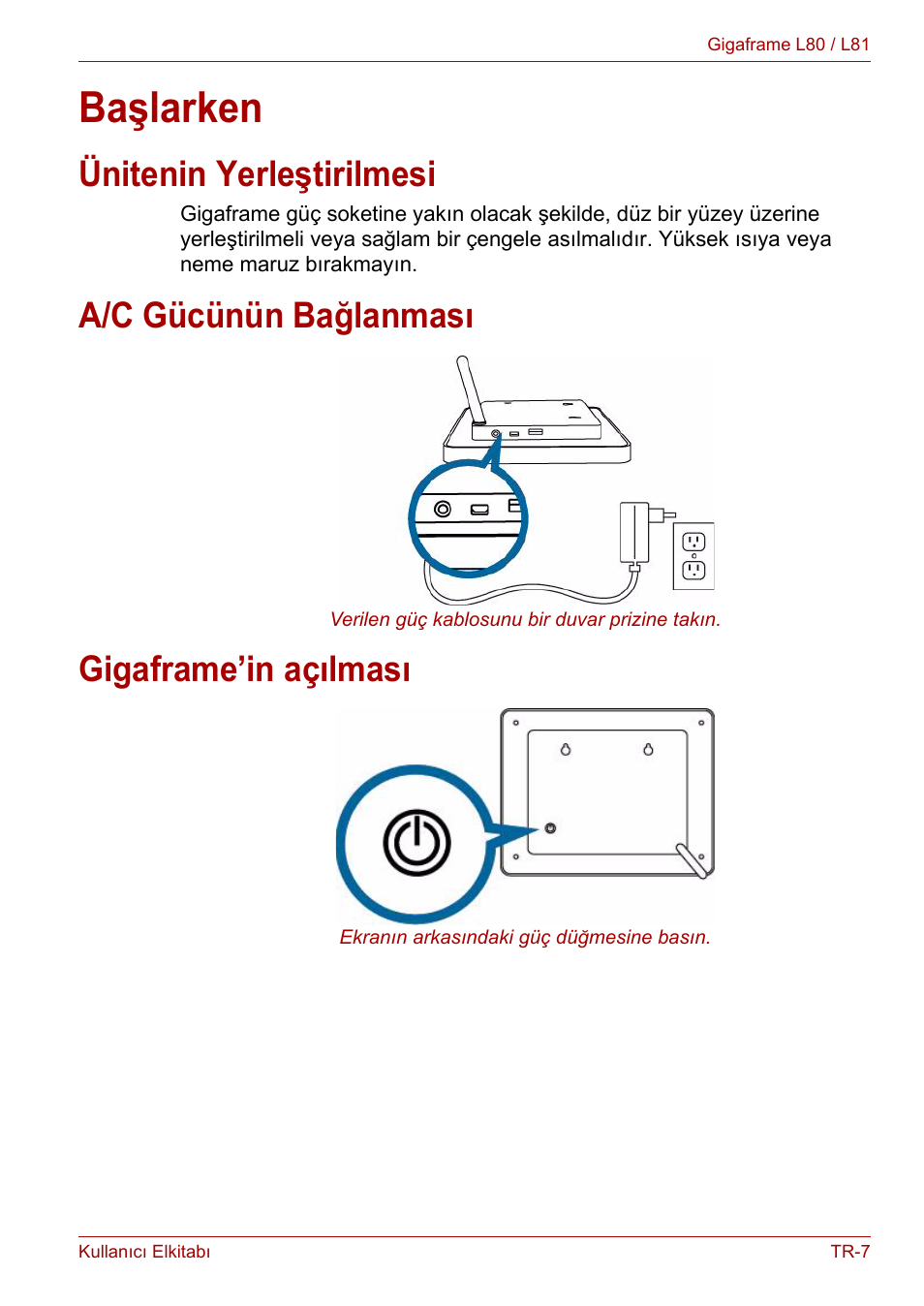 Başlarken, Ünitenin yerleştirilmesi, A/c gücünün bağlanması | Gigaframe’in açılması | Toshiba Gigaframe L80-81 User Manual | Page 829 / 870